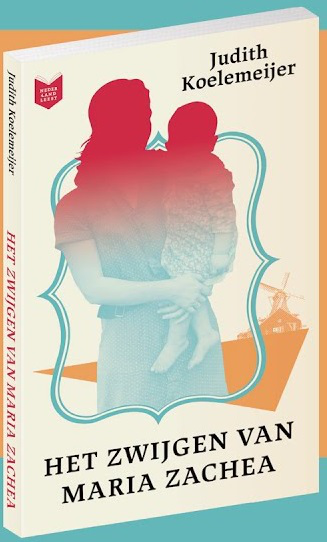 Boekomslag judith-koelemeijer, het-zwijgen-van-maria-zachea